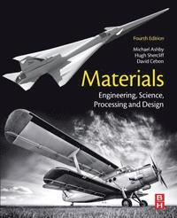 Materials - Engineering, Science, Processing and Design 4Ed