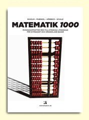 Matematik 1000 : Övningsbok i matematik med fullständiga lösningar