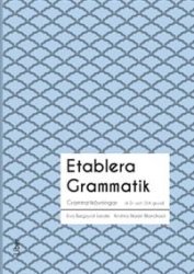 Etablera grammatik - Övningar