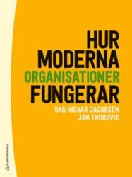 Hur moderna organisationer fungerar